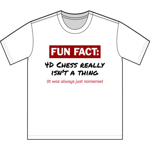 Fun Fact 4D Chess Unisex Sueded T-Shirt