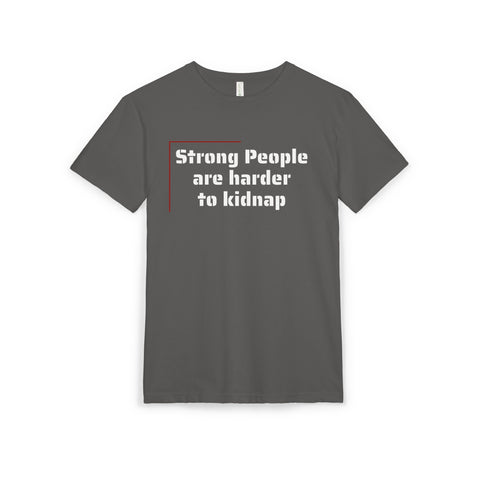 Strong People Unisex Sueded T-Shirt