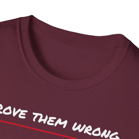 Prove them wrong