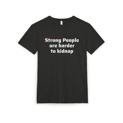 Strong People Unisex Sueded T-Shirt