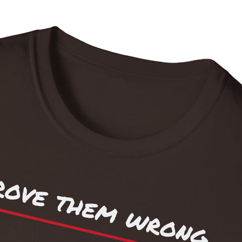 Prove them wrong