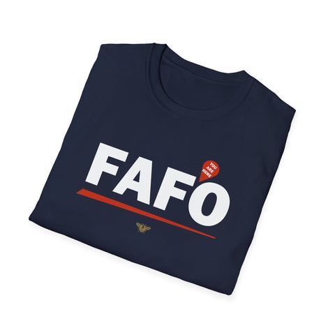 FAFO (You are HERE)