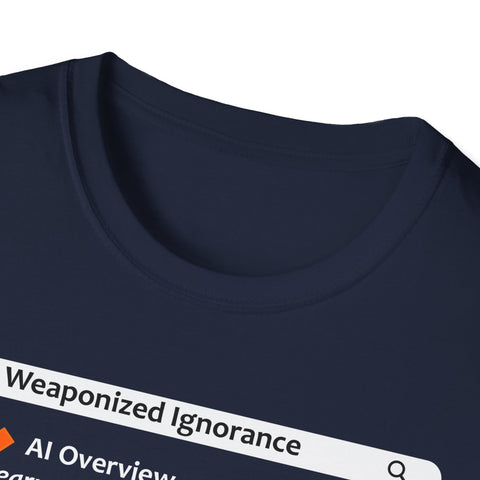 Weaponized Ignorance