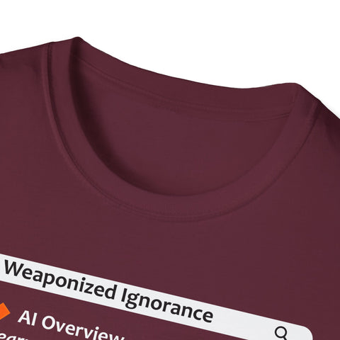 Weaponized Ignorance