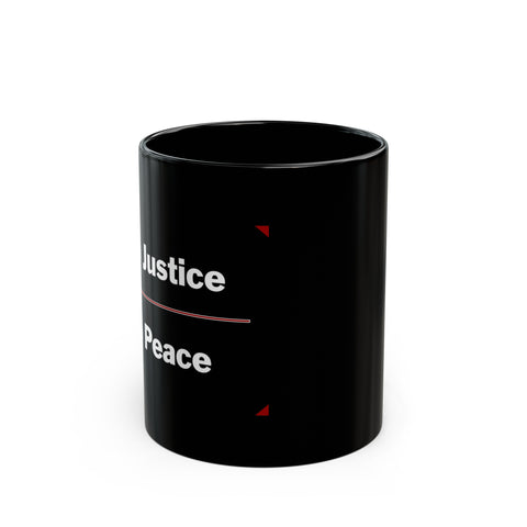 "No Justice, No Peace" black mug