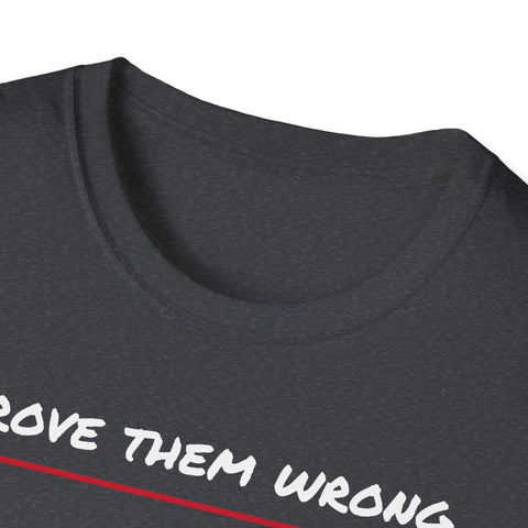 Prove them wrong