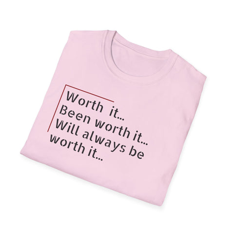 Worth it