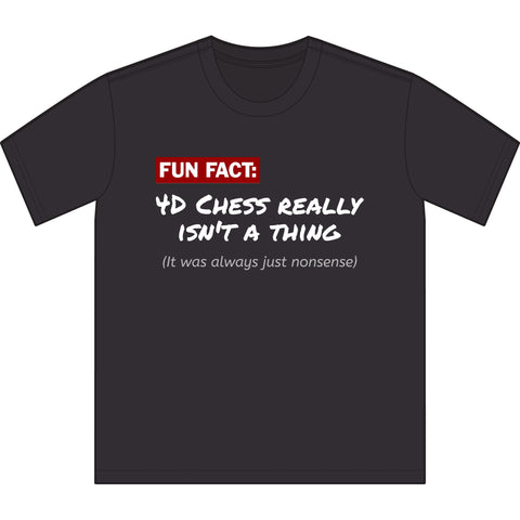 Fun Fact 4D Chess Unisex Sueded T-Shirt