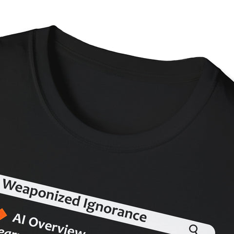 Weaponized Ignorance