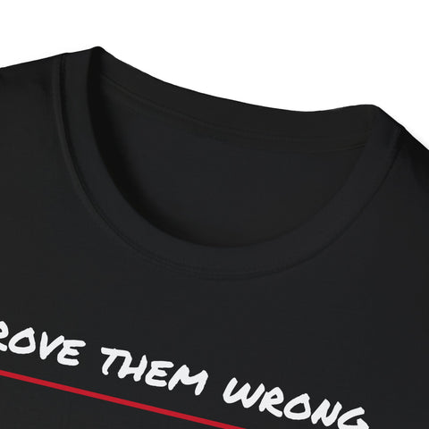 Prove them wrong
